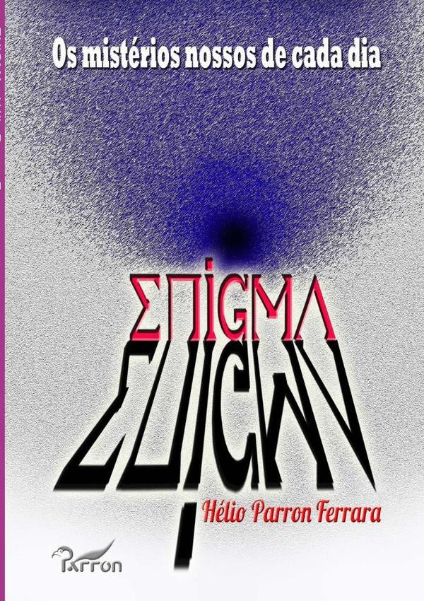 Enigma | Helio Parron Ferrara