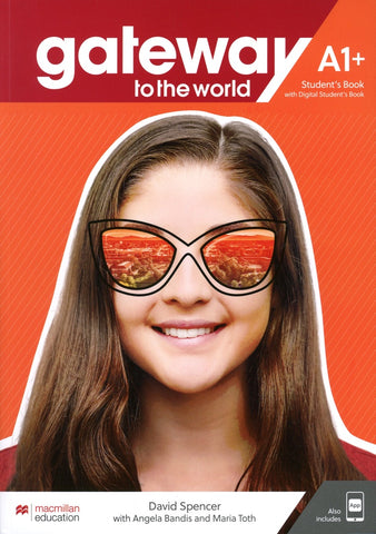 GATEWAY TO THE WORLD A1+ STUDENT'S BOOK..