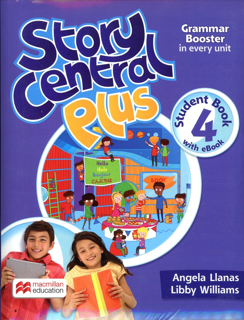 STORY CENTRAL PLUS LEVEL 4 STUDENT BOOK WITH READER..