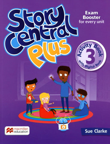 STORY CENTRAL PLUS ACTIVITY BOOK 3 ACTIVITY BOOK..