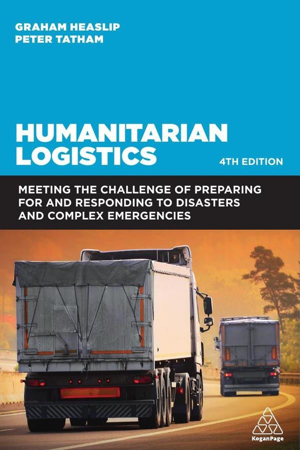 Humanitarian Logistics | Heaslip, Tatham