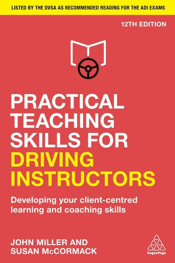 Practical Teaching Skills for Driving Instructors | McCormack, Miller