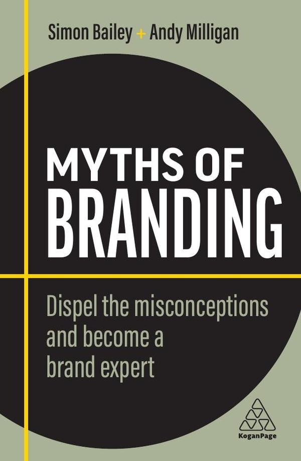 Myths of Branding | Milligan, Bailey