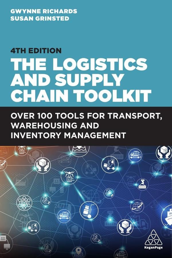 Logistics and Supply Chain Toolkit | Richards, Grinsted