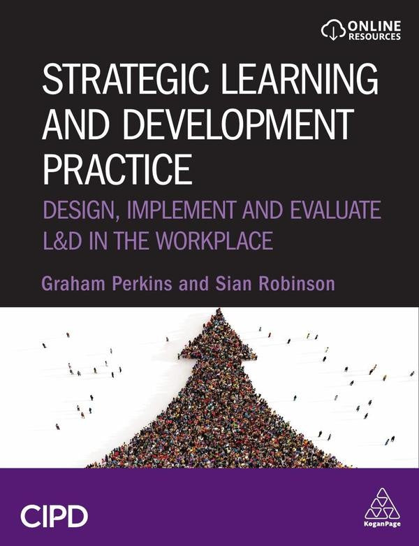 Strategic Learning and Development Practice | Robinson, Perkins