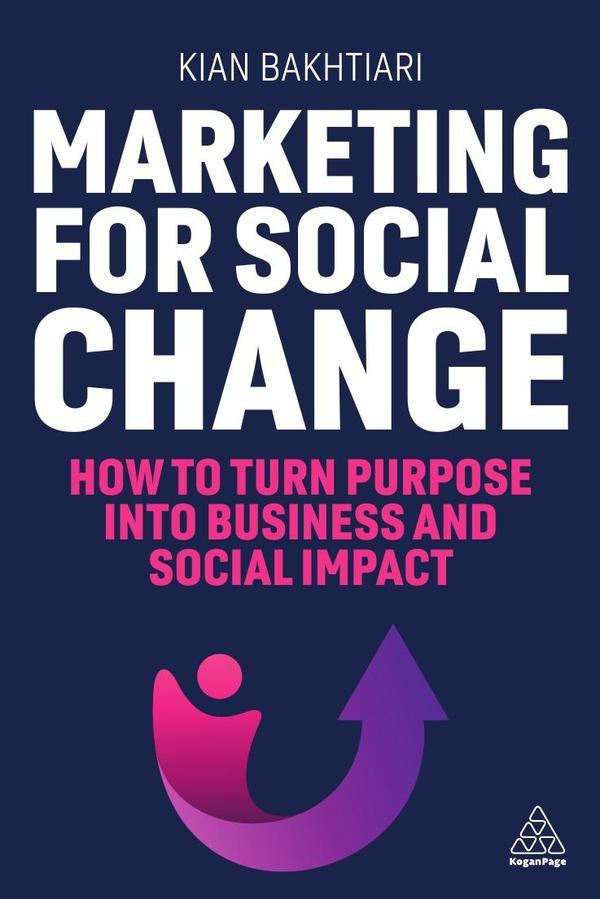 Marketing for Social Change | Kian Bakhtiari