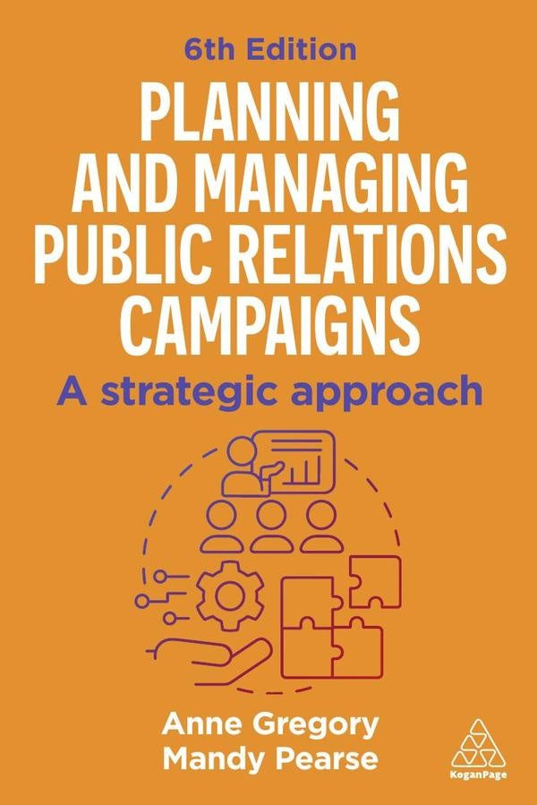 Planning and Managing Public Relations Campaigns | Gregory, Pearse