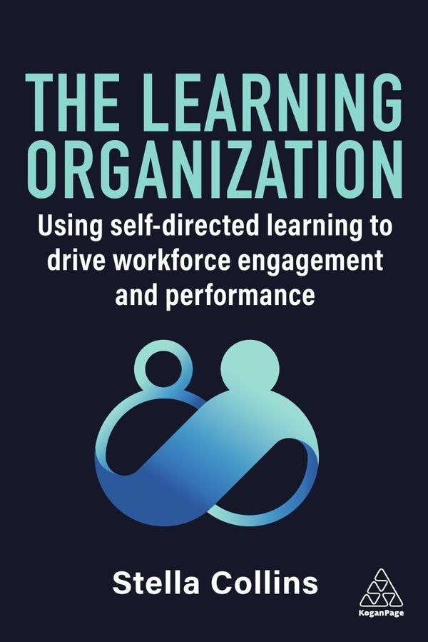 The Learning Organization | Stella Collins