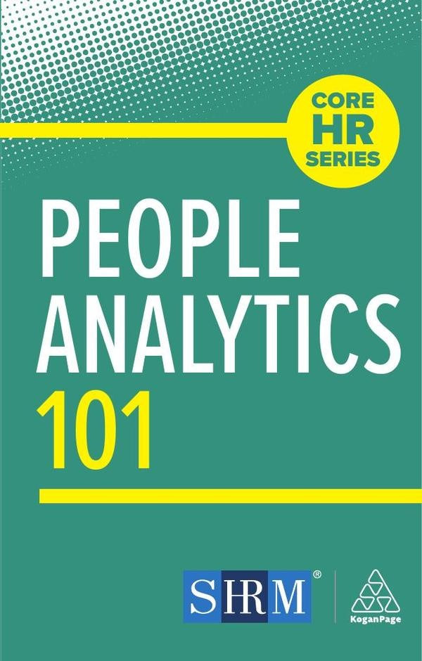 People Analytics 101 | Kogan Page Editorial