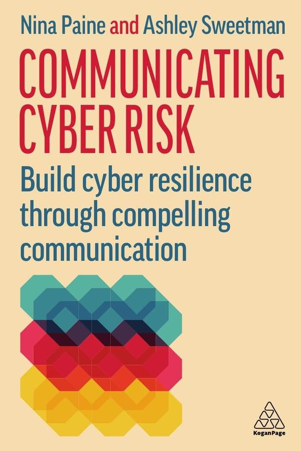 Communicating Cyber Risk | Paine, Sweetman