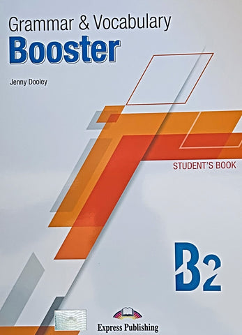 GRAMMAR AND VOCABULARY BOOSTER B2 SB..