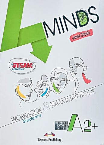 4 MINDS A2+ WORKBOOK AND GRAMMAR STUDENT'S BOOK..