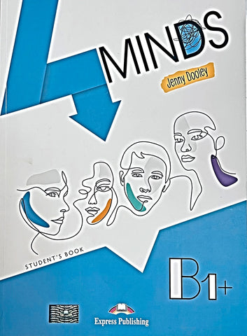 4 MINDS STUDENT S BOOK B1+..