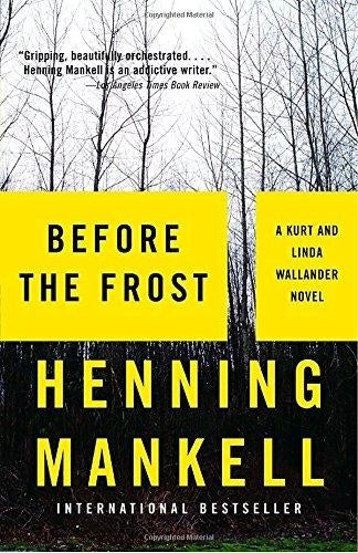 BEFORE THE FROST.. | Henning Mankell