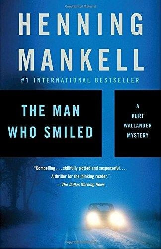 THE MAN WHO SMILED.. | Henning Mankell