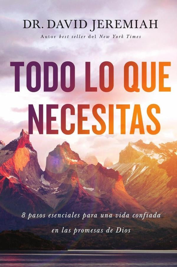 Todo lo que necesitas | Dr.  David Jeremiah