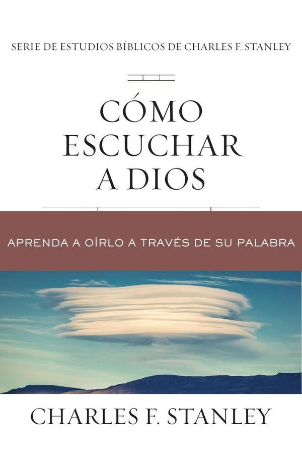 Cómo escuchar a Dios | CHARLES F. STANLEY