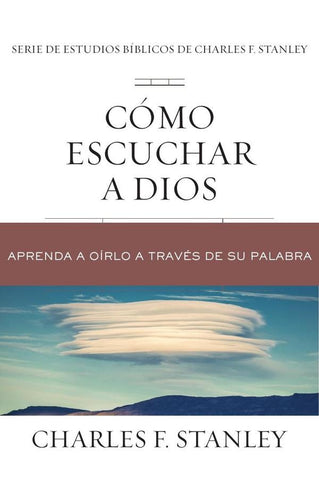Cómo escuchar a Dios | CHARLES F. STANLEY