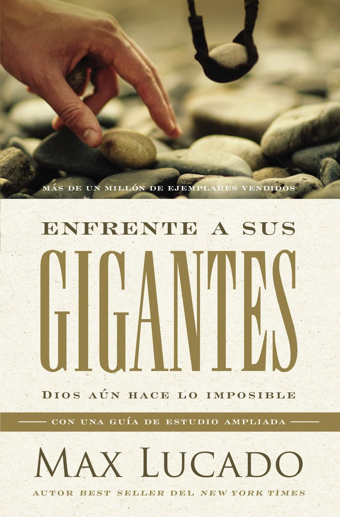 Enfrente a sus gigantes | Max Lucado