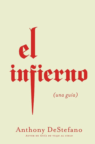 El infierno | Anthony DeStefano