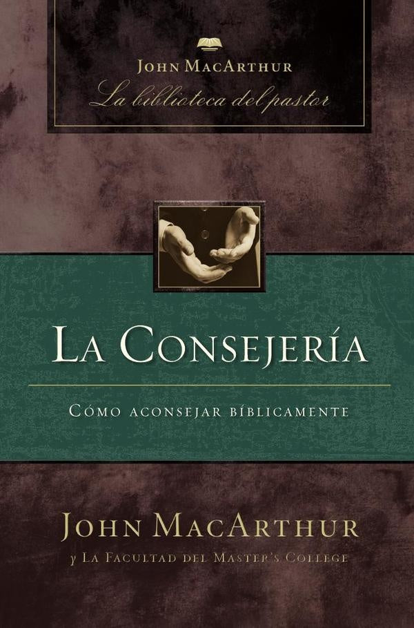 La consejería | John F. MacArthur