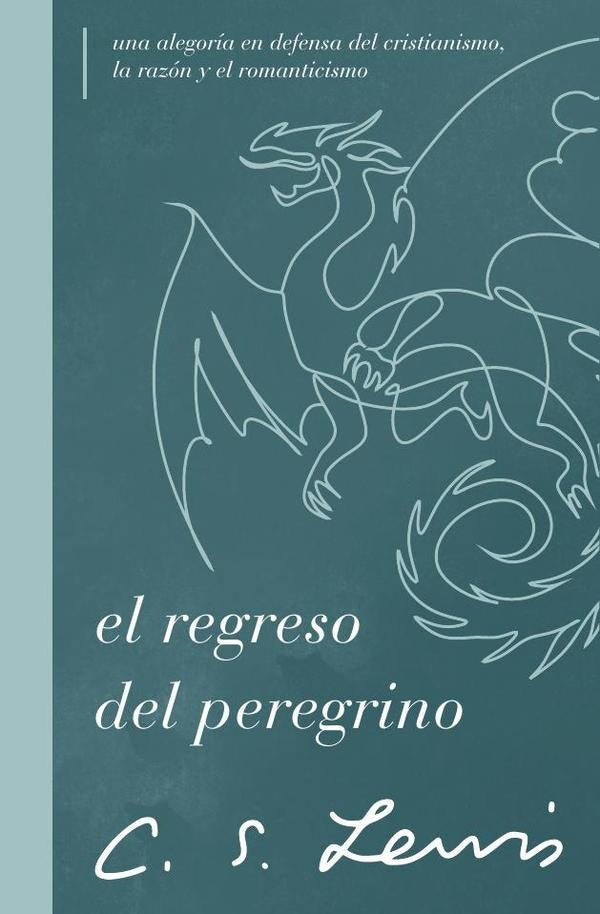 El regreso del peregrino | Lewis C. S.