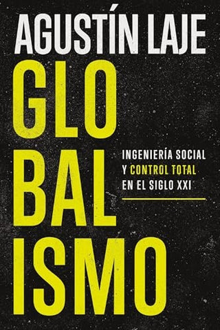 Globalismo | Agustín Laje