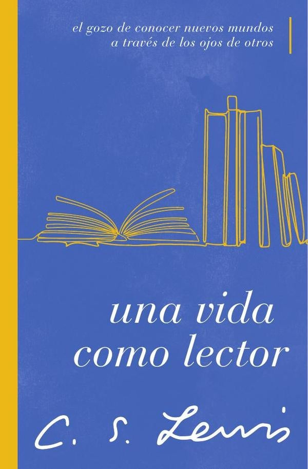 Una vida como lector | Lewis C. S.