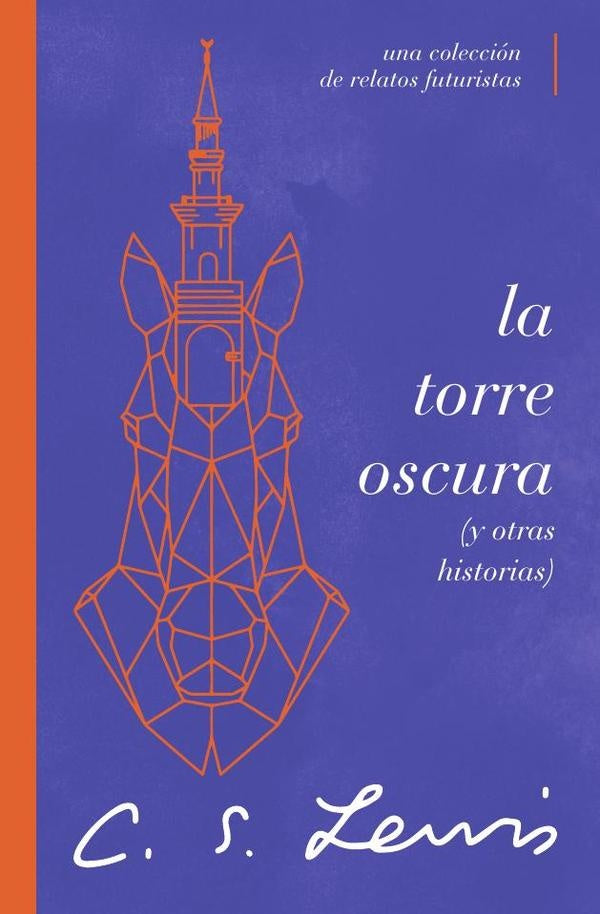 La torre oscura (y otras historias) | Lewis C. S.