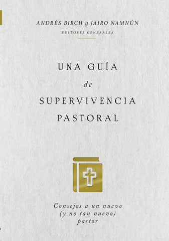 Una guía de supervivencia pastoral | Birch, Namnún y otros
