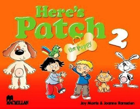 HERE'S PATCH THE PUPPY STUDENT'S BOOK 2