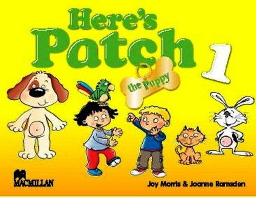 HERE'S PATCH THE PUPPY STUDENT'S BOOK 1