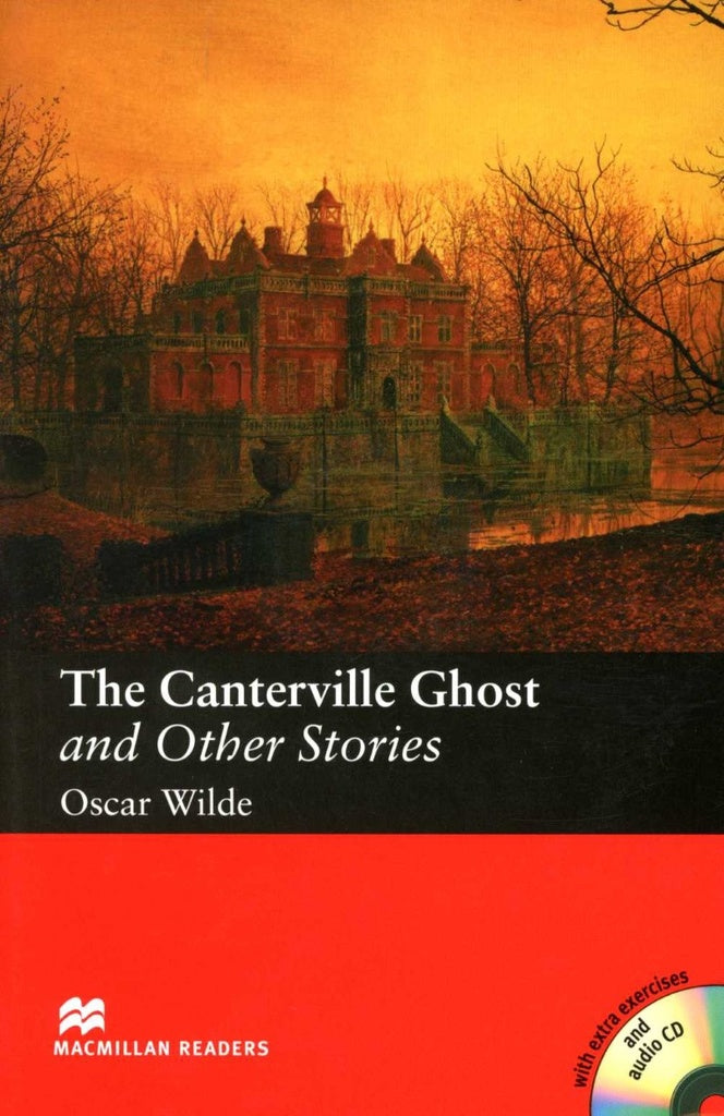 The Canterville Ghost and Other Stories