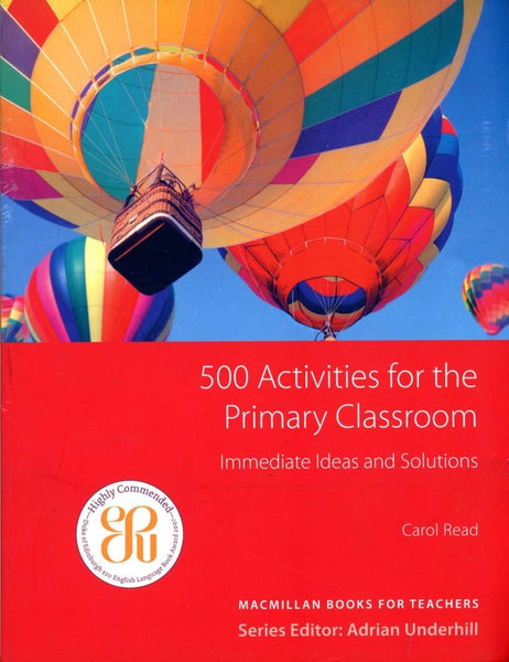 500 CLASSROOM ACTIVITIES FOR THE PRIMARY CLASSROOM
