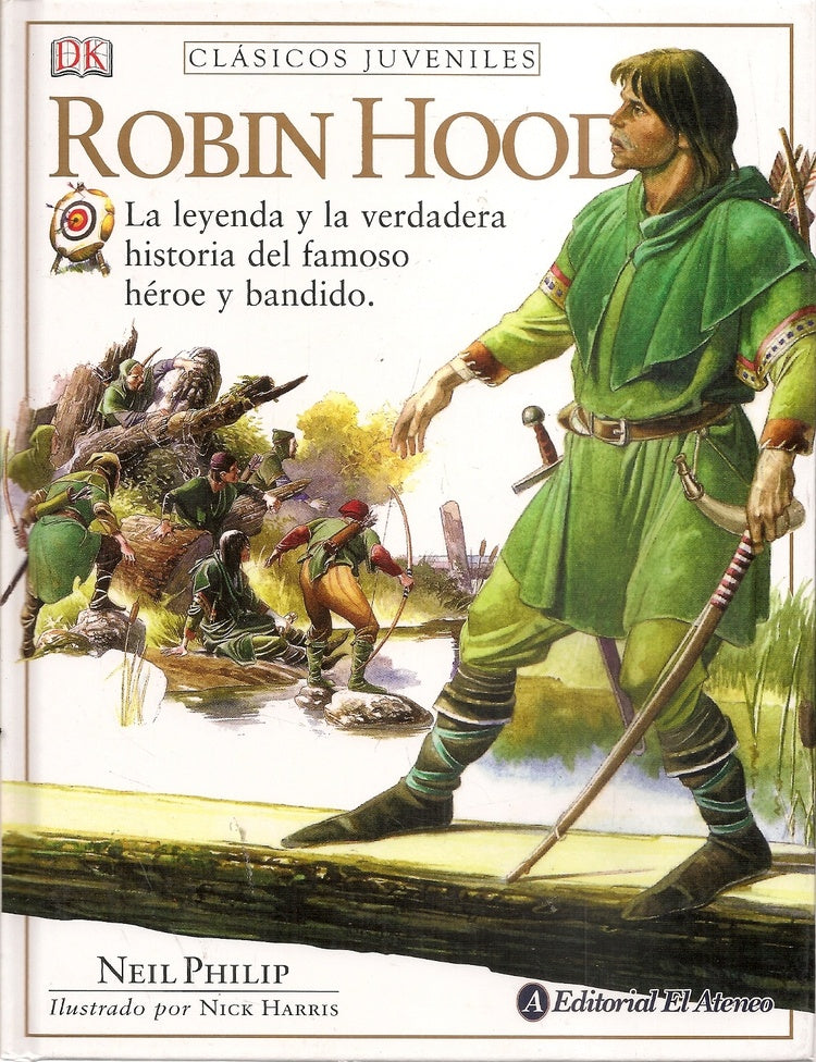 Robin Hood: la leyenda y la verdadera historia del famoso héroe y bandido