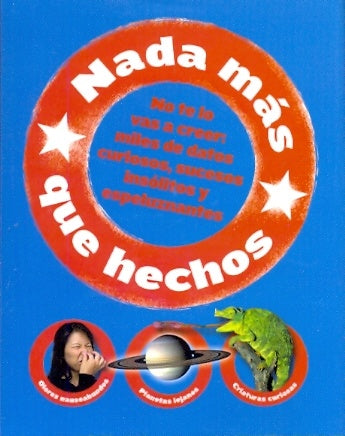 NADA MÁS QUE HECHOS.