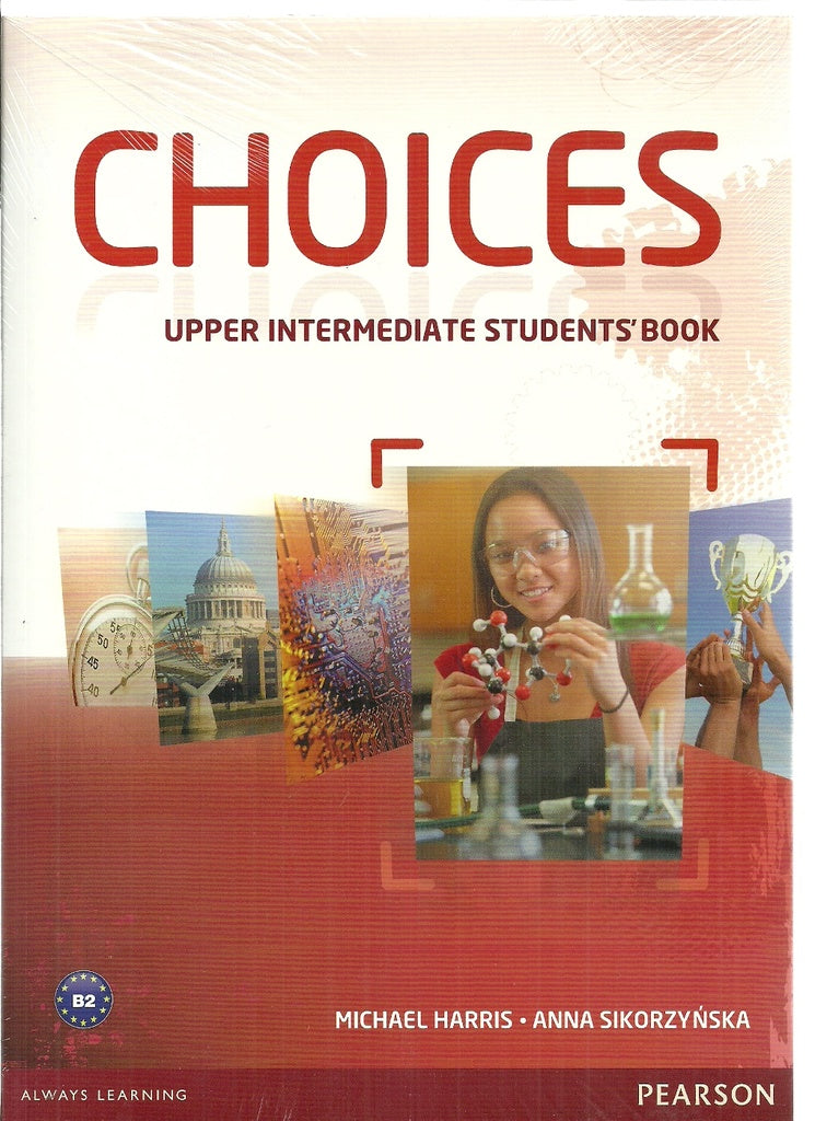 CHOICES UPPER INTERMEDIATE STUDENT'S BOOK