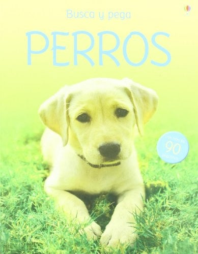 BUSCA Y PEGA - PERROS | AA.VV.