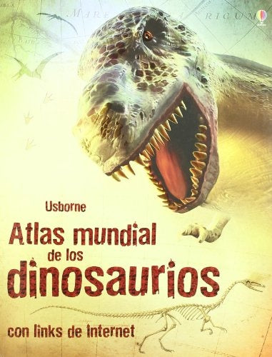 ATLAS MUNDIAL DE LOS DINOSAURIOS | SUSANNA DAVIDSON