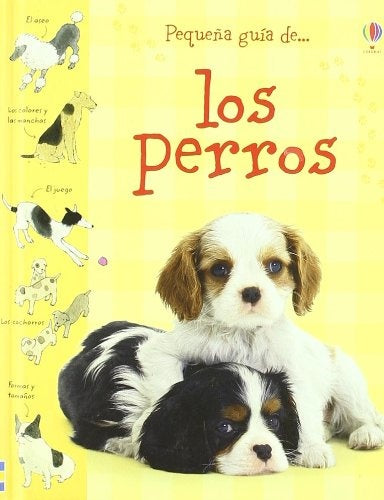 PERROS, LOS (PEQUEÑA GUIA DE..)