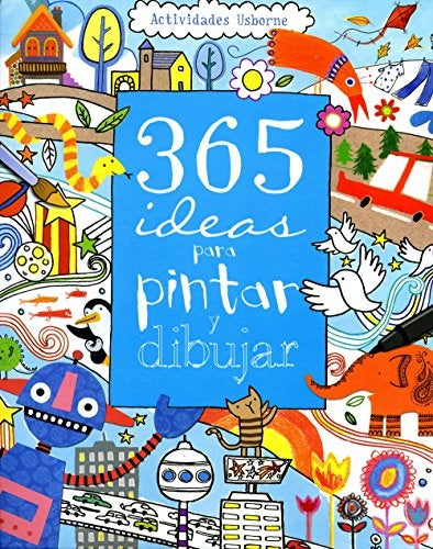 365 IDEAS PARA PINTAR Y DIBUJAR | FIONA WATT