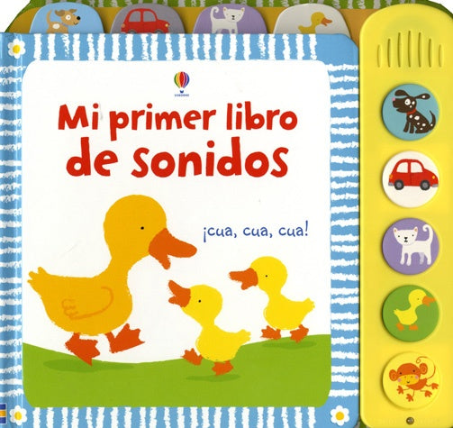 MI PRIMER LIBRO DE SONIDOS