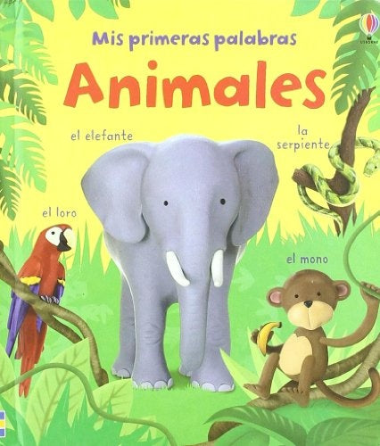 MIS PRIMERAS PAL. ANIMALES