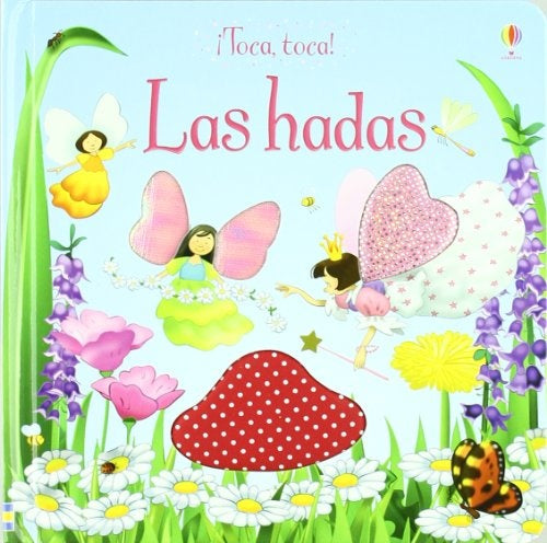 Las Hadas. ¡Toca Toca! | Fiona Watt