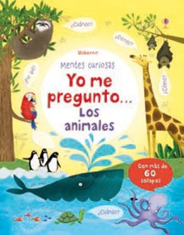 mentes curiosas yo me pregunto los animales | Katie Daynes