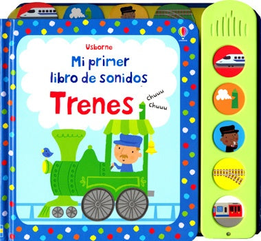 trenes mi primer libro de sonidos  | VACIO