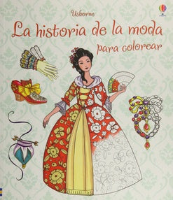 LA HISTORIA DE LA MODA PARA COLOREAR..