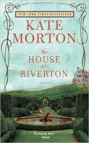 THE HOUSE AT RIVERTON | Kate Morton
