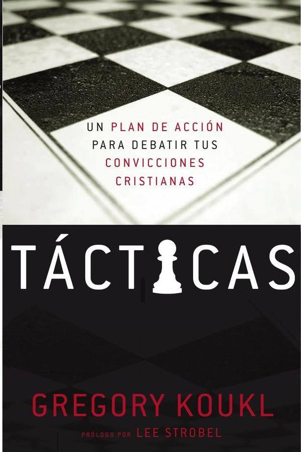 Tácticas | Gregory Koukl