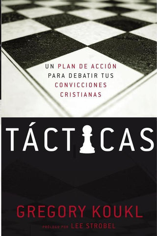 Tácticas | Gregory Koukl